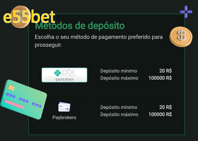 O cassino e55betbet oferece uma grande variedade de métodos de pagamento